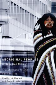 Aboriginal Peoples in Canadian Cities : Transformations and Continuities cover image cdn