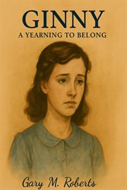 Ginny a Yearning to Belong cover image cdn