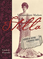 Stella : Unrepentant Madam cover image cdn