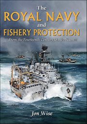The Royal Navy and Fishery Protection : From The Fourteenth Century To The Present cover image cdn