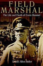 Field Marshal : The Life and Death of Erwin Rommel cover image cdn