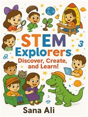 STEM Explorers : Discover, Create, And Learn! cover image cdn