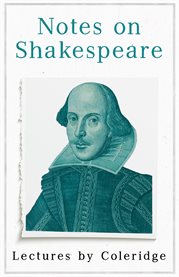 Notes on Shakespeare : Lectures by Coleridge cover image cdn