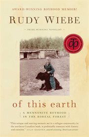 of this earth : A Mennonite Boyhood In The Boreal Forest cover image cdn