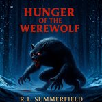 Hunger of the Werewolf (Library Edition) cover image cdn
