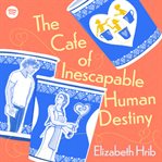 The Cafe of Inescapable Human Destiny cover image cdn