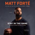 Stay in the Game : Making the Most of Every Season cover image cdn