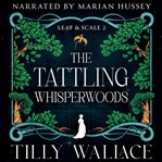 The Tattling Whisperwoods cover image cdn