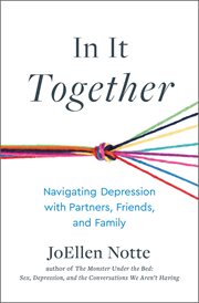 In It Together : Navigating Depression With Partners, Friends, And Family cover image cdn