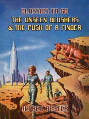 The Unseen Blushers & the Push of a Finger cover image cdn