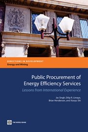 Public Procurement of Energy Efficiency Services : Lessons From International Experience cover image cdn