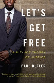 Let's Get Free : A Hip-Hop Theory of Justice cover image cdn