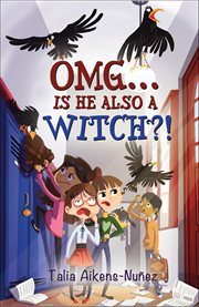 OMG . . . Is He Also a Witch?! cover image cdn