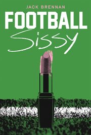 Football Sissy : A Cross-dressing Memoir cover image cdn
