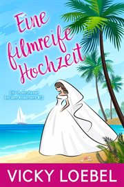 Eine filmreife Hochzeit cover image cdn
