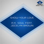 Show You Love (Feat. Jocelyn Brown) cover image cdn