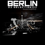 Berlin Dj Selection 2012 cover image cdn