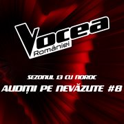 Vocea României: Audiții Pe Nevăzute #8 (Sezonul 13 Cu Noroc) [Live] cover image cdn