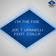 I'm The Fire (Feat. Csilla) cover image cdn
