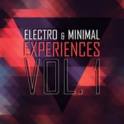 Electro & Minimal Experiences, Vol. 1 cover image cdn