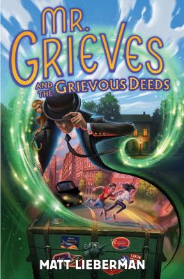 Mr. Grieves and the grievous deeds cover image