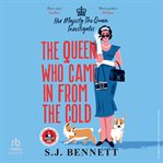 The Queen Who Came in From the Cold cover image cdn