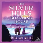 The Silver Hills Boarding House cover image cdn