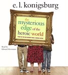 The Mysterious Edge of the Heroic World cover image cdn