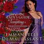 The Lady's Guide to Tempting a Transylvanian Count cover image cdn