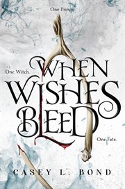 When Wishes Bleed cover image cdn