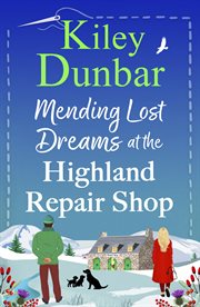 Mending Lost Dreams at the Highland Repair Shop cover image cdn