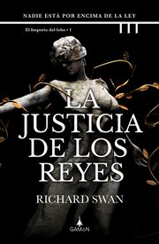 La justicia de los reyes : Nadie está por encima de la ley cover image cdn