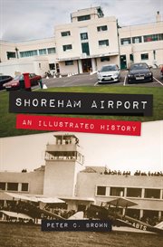 Shoreham Airport : An Illustrated History cover image cdn