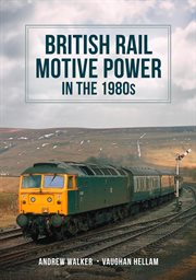 British Rail Motive Power in the 1980s cover image cdn