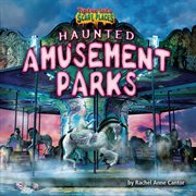 Haunted Amusement Parks cover image cdn