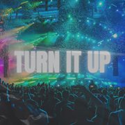 Turn It Up cover image cdn