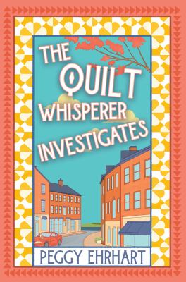 The Quilt Whisperer Investigates cover image cdn