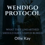 Wendigo Protocol cover image cdn