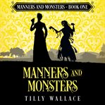 Manners and Monsters cover image cdn