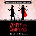 Vanity and Vampyres cover image cdn