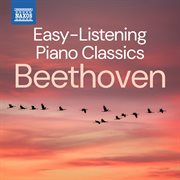 Easy-Listening Piano Classics: Beethoven cover image cdn