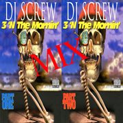 3 'N The Mornin' Mix, Pt. One & Red, Pt. Two cover image cdn