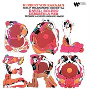 Ravel: Boléro - Debussy: La Mer & Prélude À L'après-Midi D'un Faune cover image cdn