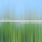 Symbiotic: Laurel Oak cover image cdn