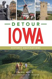 Detour Iowa : Historic Destinations cover image cdn