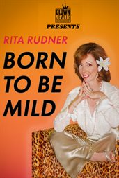 Rita Rudner: Born to Be Mild cover image cdn