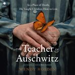 The Teacher of Auschwitz cover image cdn