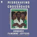 Misbehaving at the Crossroads cover image cdn