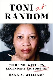 Toni at Random : The Iconic Writer's Legendary Editorship cover image cdn