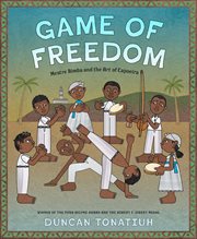Game of Freedom : Mestre Bimba And The Art Of Capoeira cover image cdn